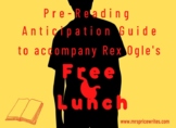 Free Lunch by Rex Ogle - Anticipation Guide