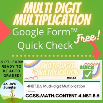 Preview of Free Multi-digit Multiplication Google Forms™