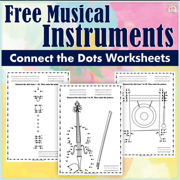 Preview of Free Musical Instruments Dot to dot Worksheets | Connect the Dots Activities