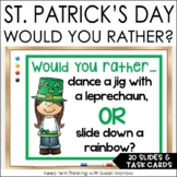 Free Opinion Writing: St. Patrick's Day Would You Rather?