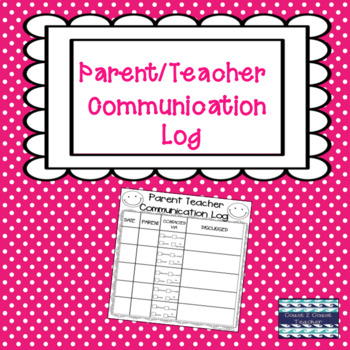 Preview of Parent Teacher Communication Log:   Free