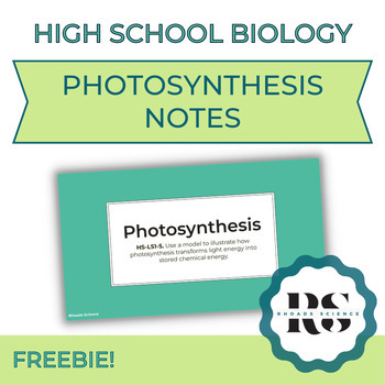 Preview of Free Photosynthesis Notes | Biology Notes by Rhoads Science