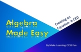 Free PowerPoint Make Algebra Easy Create an Equation CCSS (A-CED)