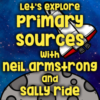 Preview of Free Primary Source Lesson -Neil Armstrong and Sally Ride for Primary/Elementary