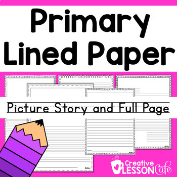 Preview of Primary Writing Papers | Lined Paper | Handwriting Paper | Picture Story Paper