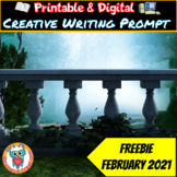 Free Printable & Digital Creative Writing Prompt - February 2021