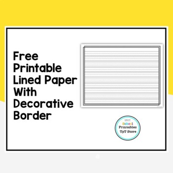 free printable lined paper with decorative border tpt