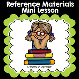 Reference Materials Mini Lesson