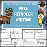 Free Reindeer Writing Activities PreK Kindergarten First G