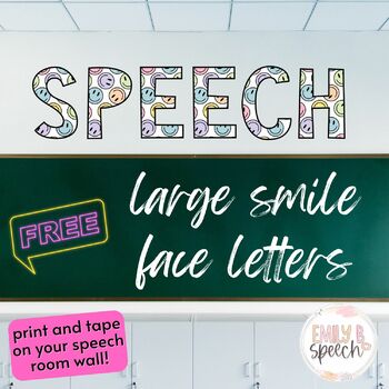 Preview of Free SPEECH Large Smile Face Letters | Speech Therapy Room Decor | Retro Smile