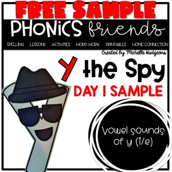 Preview of Free Sample Vowel Sounds of Y as i e Phonics Friends Activities Games Y the Spy