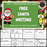 Free Santa Writing Activities PreK Kindergarten First Grad