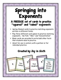 Free: Springing Into Exponents