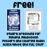 Free!  Square Breathing Mindfulness Meditation Posters/Color Sheet