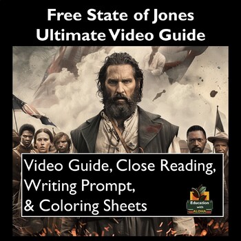 Preview of Free State of Jones Video Guide: Worksheets, Close Reading, Coloring, & More!