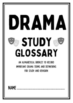 Preview of Free Study Glossary - Alphabetical Booklet for DRAMA Terms and Definitions