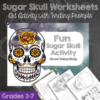 Preview of Sugar Skull Activity with Writing prompts