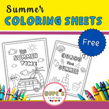 Free Summer Coloring Sheets │End of Year Activities by Hope K printable