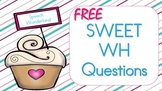 Free Sweet WH Questions
