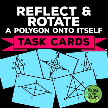 Preview of Reflecting and Rotating a Polygon Onto Itself, Free Task Cards