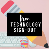 Free Technology Sign-Out Sheet