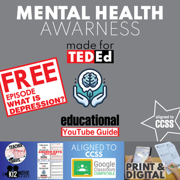 Preview of Free | TedEd Intro to Mental Health Awareness | What is depression? Video Guide