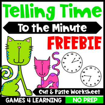Preview of Free Telling Time Worksheet for the Nearest Minute - Cut and Paste