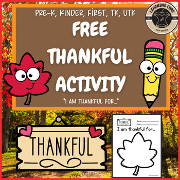 Preview of Free Thankful Writing Activity Thanksgiving PreK Kindergarten First Grade TK UTK