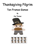 Thanksgiving Pilgrim Ten Frames Games