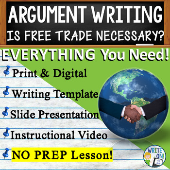 Preview of Argumentative Essay Writing - Rubric - Graphic Organizer - Outline - Free Trade