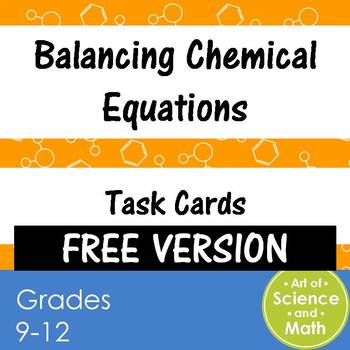 Preview of Free Version - Task Cards - Balancing Chemical Equations - High School Science