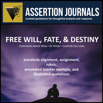 Preview of Free Will, Fate, and Destiny: Assertion Journal Prompts for Analysis & Argument