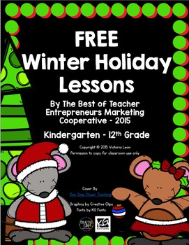 Preview of Free Winter Holiday Lessons By The Best of Teacher Entrepreneurs MC - 2015