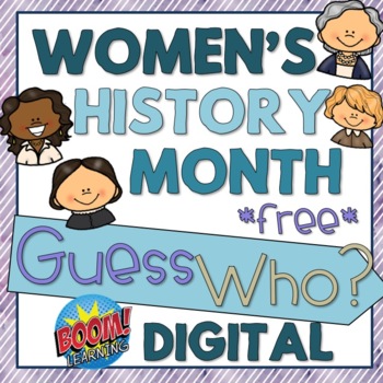 Preview of Free Women's History Month Activity: Guess Who? BOOM CARD - DIGITAL
