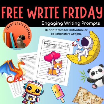 Preview of Writing Prompts | Creative Writing | Free Write Friday | Fun Friday Worksheets
