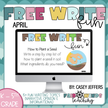 Preview of Free Write Fun (or Friday) Writing Slides - April