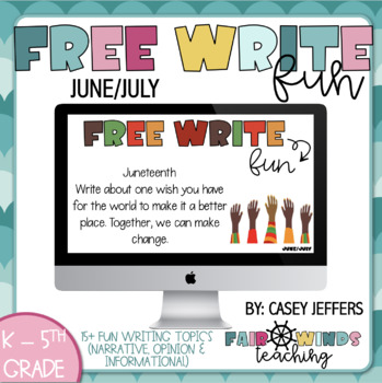 Preview of Free Write Fun (or Friday) Writing Slides - June/July