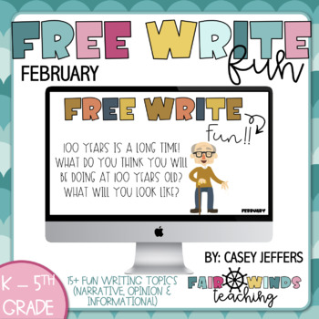 Preview of Free Write Fun (or Friday) Writing Slides - February