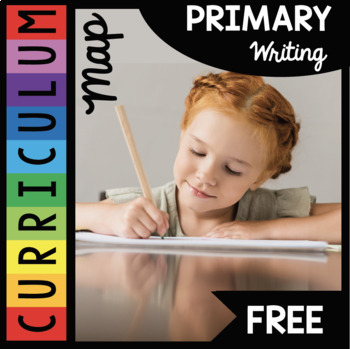 Preview of Free Writing Curriculum Map - Lessons and Activities Kindergarten - First Grade