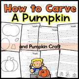 How to Carve a Pumpkin Writing Worksheets & Craft