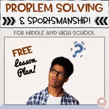 Preview of Free social skills lesson plan problem solving and sportsmanship