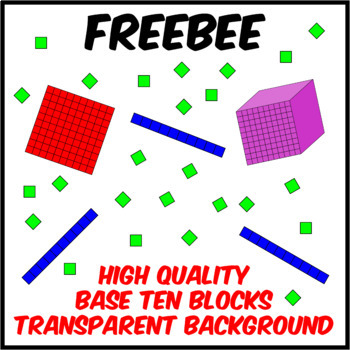 Preview of Freebee - Base Ten Block Images without Background for Distance Learning