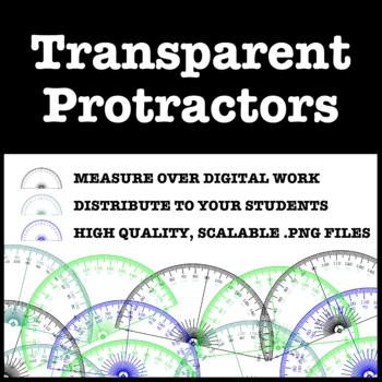 Preview of Transparent Protractors for Distance Learning