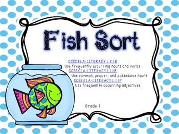 Preview of *Freebie* Fish Sort- CCSS ELA Grade 1- Noun, Verb, and Adjective