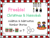 Freebie!! Christmas & Hannukah Addition & Subtraction Stories - no prep