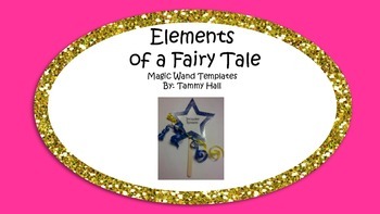 Preview of FREEBIE: Elements of a Fairy Tale Magic Wand Templates