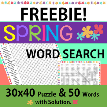 Preview of Freebie! Enjoy Spring  Word Search 30 x 40 Puzzle with 50 Word Lists.