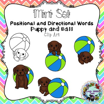 Preview of Freebie Friday 46: Positional and Directional Clip Art Mini Set- Puppy and Ball