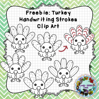 Preview of Freebie Friday 62: Turkey Pre-Writing Practice Clip Art