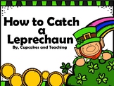 Freebie- How to Catch a Leprechaun